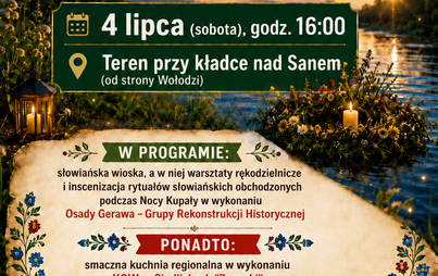 Plakat promujący wydarzenie „Wianki nad Sanem”. W tle widoczny jest zachód słońca nad rzeką, roślinność, lampion oraz wianek z kwiatów unoszący się na wodzie. U góry znajduje się tytuł „Wianki nad Sanem”. Wydarzenie odbędzie się 4 lipca (sobota) o godz. 1